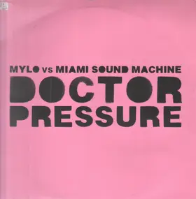 Miami Sound Machine - Doctor Pressure