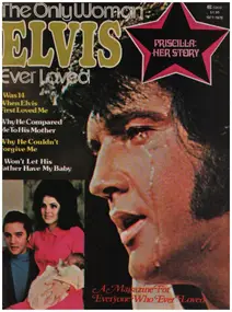 Elvis Presley - The Only Woman Elvis Ever Loved