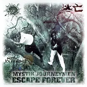 Mystik Journeymen - escape forever