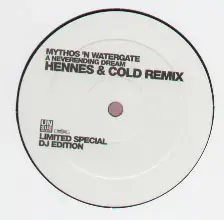 Mythos 'N Watergate - A Neverending Dream (Hennes & Cold Remix)