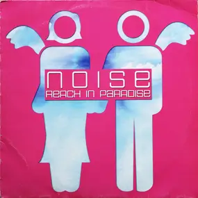 The Noise - Reach In Paradise