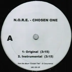 N.O.R.E. - Chosen One / Stylin / If I Was Your Girlfriend