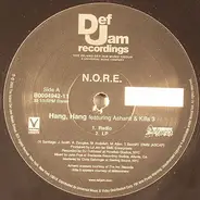 N.O.R.E. - Hang, Hang