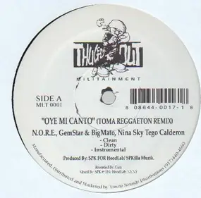 N.O.R.E. - Oye Mi Canto (Toma Reggaeton Remix) / Nigga Rican