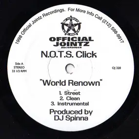 N.O.T.S. Click - World Renown