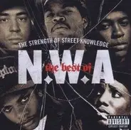N.w.a. - The Best Of N.W.A 'The Strength Of Street Knowledge'
