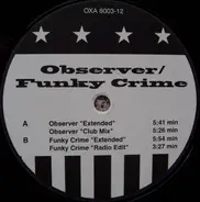 N.Y.P.D. - Observer / Funky Crime