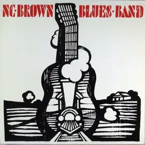 N.C. Brown Blues Band - Same