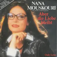 Nana Mouskouri - Aber Die Liebe Bleibt