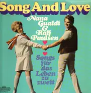 Nana Gualdi & Ralf Paulsen - Song And Love - Songs Für Das Leben Zu Zweit