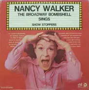 Nancy Walker - The Broadway Bombshell Sings Show Stoppers