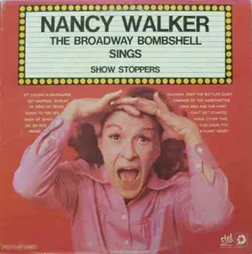 Nancy Walker - The Broadway Bombshell Sings Show Stoppers