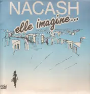 Nacash - Elle Imagine...