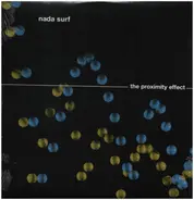 Nada Surf - Proximity Effect