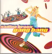 Nadine Bronx - Gang Bang