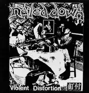 Nailed Down - Violent Distortion