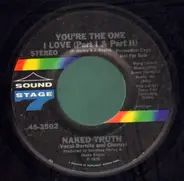 Naked Truth - You're The One I Love