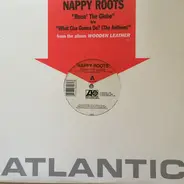 Nappy Roots - Roun' The Globe / What Cha Gonna Do? (The Anthem)