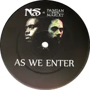 Nas & Damian Marley - As We Enter