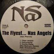 Nas Feat. Pharrell Williams - The Flyest...Nas Angles