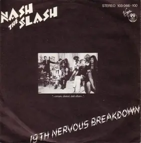 Nash the Slash - 19th Nervous Breakdown