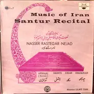 Nasser Rastegar-Nejad - Music Of Iran - Santur Recital Vol. 2