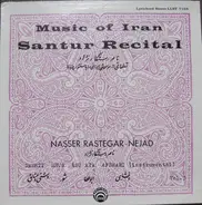 Nasser Rastegar-Nejad - Music Of Iran - Santur Recital Vol. 3