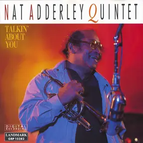 Nat Adderley Quintet - Talkin' About You