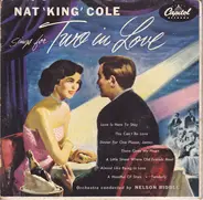 Nat King Cole - Nat 'King' Cole Sings For Two In Love