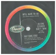 Nat King Cole - He'll Have To Go