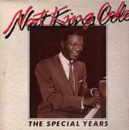 Nat King Cole - The Special Years