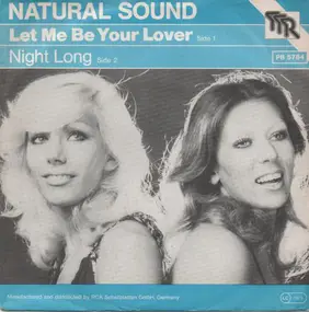 Natural Sound - Let Me Be Your Lover