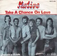 Native - Take A Chance On Love / Jamaica Rock