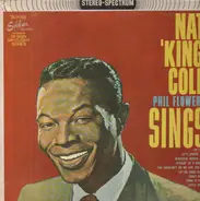 Nat King Cole / Phil Flowers - Sings