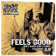 Naughty By Nature - Feels Good