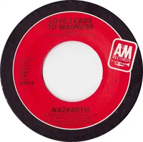 Nazareth - Love Leads To Madness