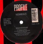 Nemesis - Pusherman / Last Night
