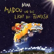 Nena - Madou und das Licht der Fantasie