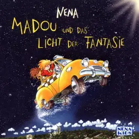 Nena - Madou und das Licht der Fantasie
