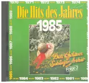 Nena, Falco, Ibo a.o. - Die Hits Des Jahres 1985 - Das Goldene Schlager-Archiv Folge 2
