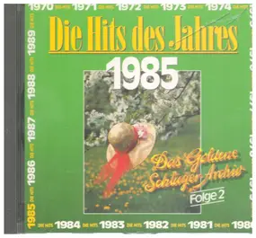 Nena - Die Hits Des Jahres 1985 - Das Goldene Schlager-Archiv Folge 2