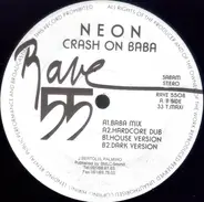 Neon - Crash On Baba