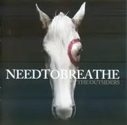 Needtobreathe - The Outsiders