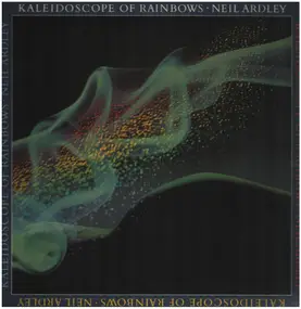 Neil Ardley - KALEIDOSCOPE OF RAINBOWS