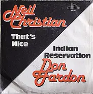 Neil Christian / Don Fardon - That's Nice / Indian Reservation