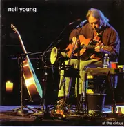 Neil Young - At The Cirkus