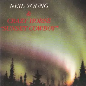 Neil Young - Sunset Cowboy