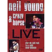 Neil Young & the crazy horse - Rust Never Sleeps (A Concert Fantasy)