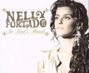 Nelly Furtado - In God's Hands