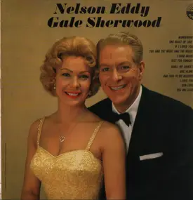 Nelson Eddy - Nelson Eddy And Gale Sherwood